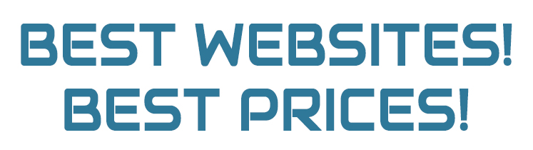 BEST WEBSITES!    BEST PRICES!